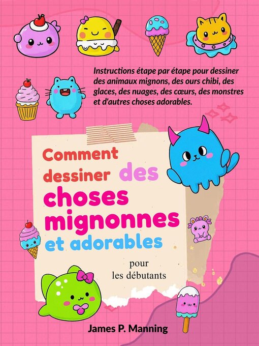 Cover image for Comment dessiner des choses mignonnes et adorables pour les débutants